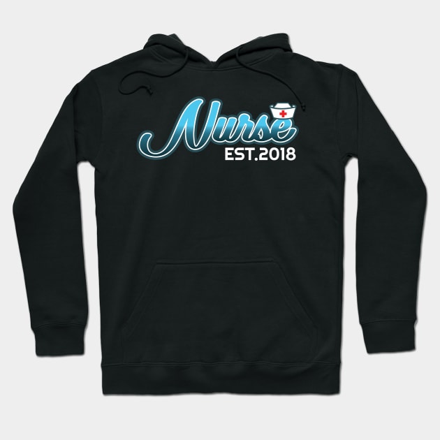 'Nurse Established 2018' Awesome Nurse Gift Hoodie by ourwackyhome